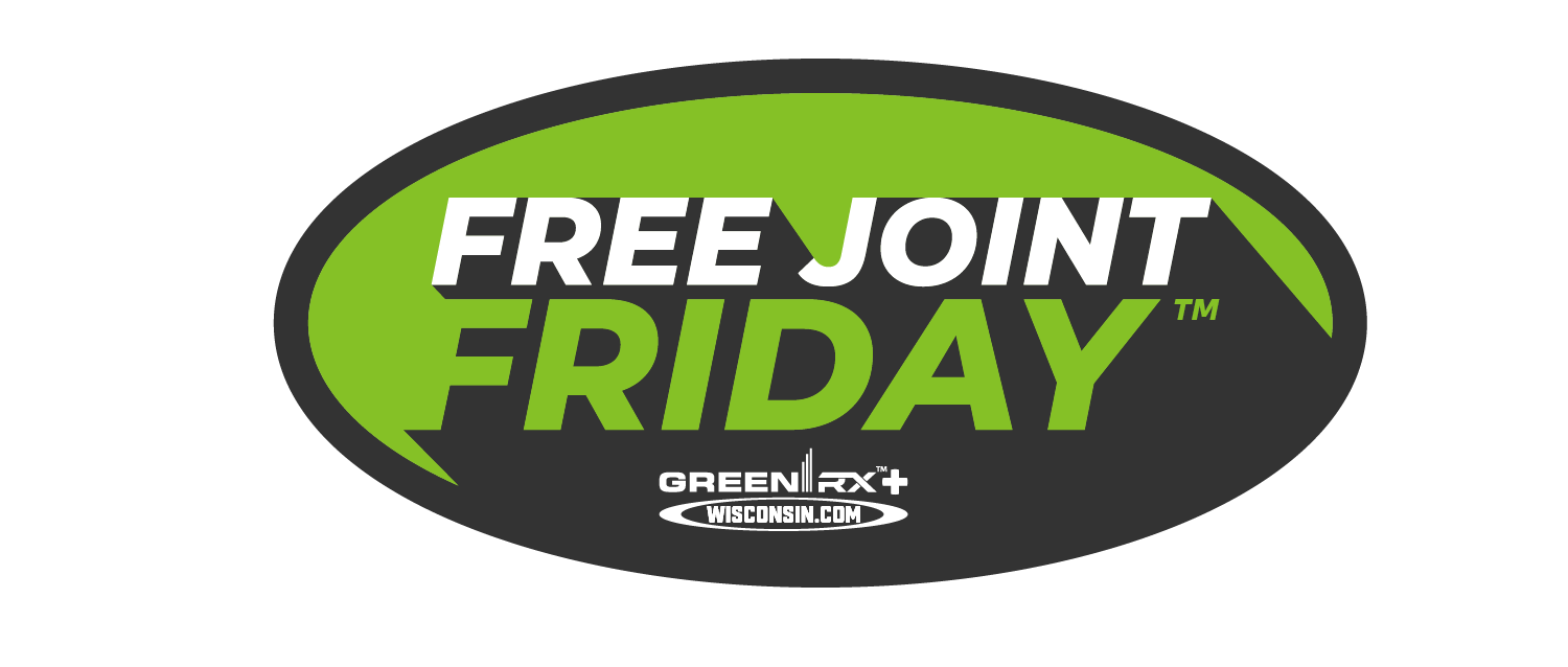 GreenRX™ Free Joint Friday promotion - free pre-roll with purchase at GreenRX™ dispensary near Wisconsin Dells every Friday