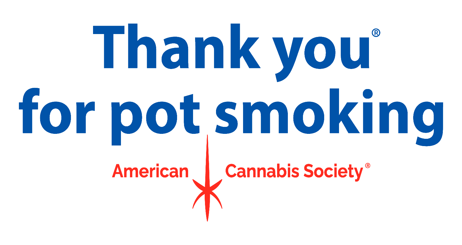 Wisconsin Thank You For Pot Smoking®